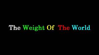 The Weight Of The World [ Singer - Tommy Shaw ]