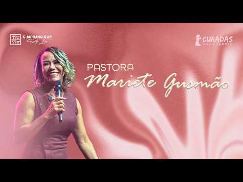 Curadas Para Servir 2026 || Pr. Mariete Gusmão || 05/09/2026