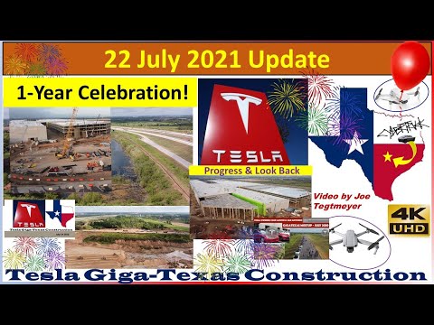 Tesla Gigafactory Texas 22 July 2021 Commemorating 1-Year of Construction with Comparison videos!