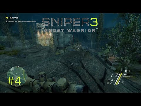 Sniper: Ghost Warrior 3 #4| Blockade |German| |No Commentary|