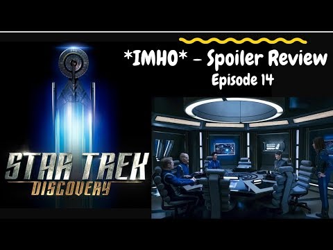 Star Trek Discovery Episode 14 - "The War Without, The War Within" Spoiler Review and Recap