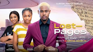 Download lagu LOST PAGES - CLINTON JOSHUA, SOPHIA CHISOM, VERA AGANAGA, Latest New Nigerian Movie mp3
