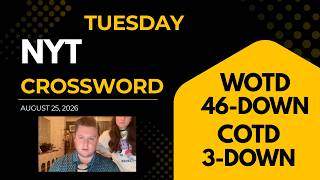 NYT Crossword | August 25, 2026