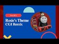 Rosie's Theme (CGI Remix)