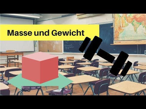 Physik | Was ist der Unterschied zwischen Masse und Gewicht?