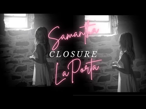 Samantha LaPorta - Closure (official video) #OliviaRodirgo #GracieAbrams #OliviaOBrien