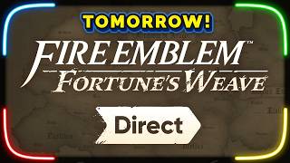 Tune in for a Fire Emblem Direct TOMORROW!