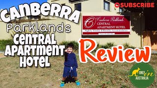 CANBERRA PARKLANDS CENTRAL HOTEL APARTMENTS | HOTEL REVIEWS | HOTEL IN CANBERRA 