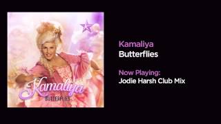 Kamaliya - Butterflies (Jodie Harsh Club Mix)