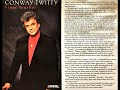 You Are To Me , Conway Twitty , 1993