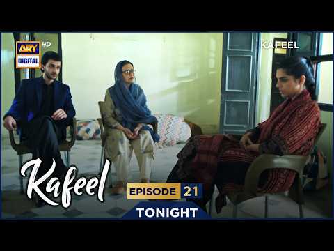Kafeel Episode 21 | Promo | Tonight | Emmad Irfani | Sanam Saeed | ARY Digital Drama