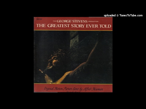 Alfred Newman : The Greatest Story Ever Told, original film soundtrack album (1965)
