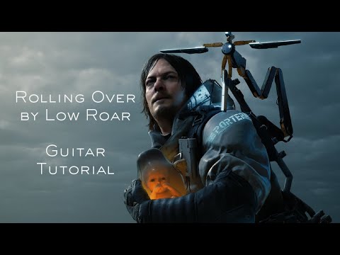 Rolling Over - Low Roar