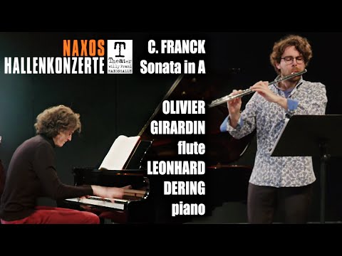 César Franck - Sonata in A for flute and piano - Olivier Girardin and Leonhard Dering