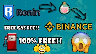 Withdraw slp from ronin wallet direct to binance wallet no gas fee
