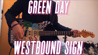 Green Day - Westbound Sign {Guitar Cover}