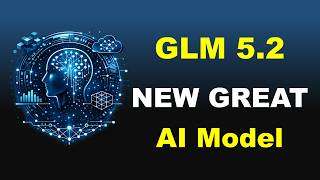 GLM-5.2: Review: New BEST Open-source AI Model has Just Released