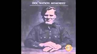 Doc Watson - Wake Up Little Maggie