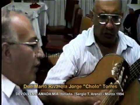 LAS VOCES DEL CHORRILLERO - DEVOLVEME AMADA MIA  tonada  MARZO 1994