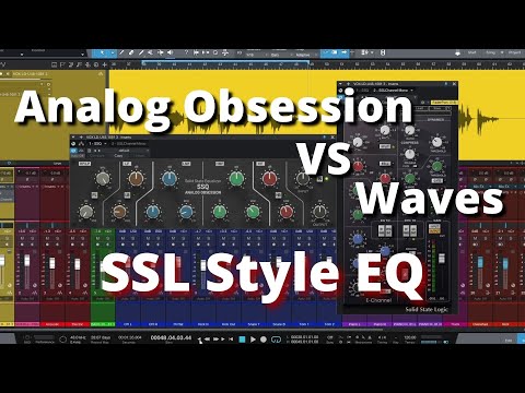 Analog Obsession SSQ VS Waves SSL E-Channel