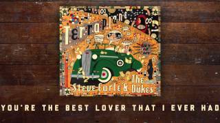 Steve Earle & The Dukes - You're The Best Lover That I Ever Had [Audio Stream]