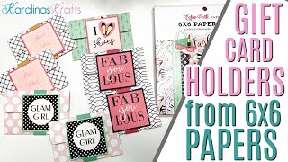Gift Card Holder Ideas Project Share using 6x6 Paper Pad Projects, Craft Fair Gift Card Holder