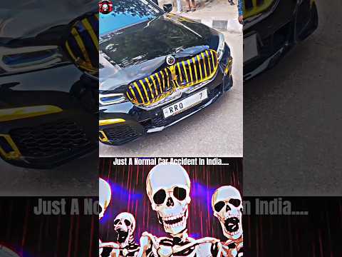 NORMAL CAR ACCIDENT IN INDIA🥶🔥💀|| BMW VS MERCEDES☠️|| COMMENT DOWN YOUR FAV❤️||#trending #shorts
