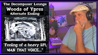 WOODS OF YPRES Alternate Ending ~ Doom Metal Reaction ~ The Decomposer Lounge