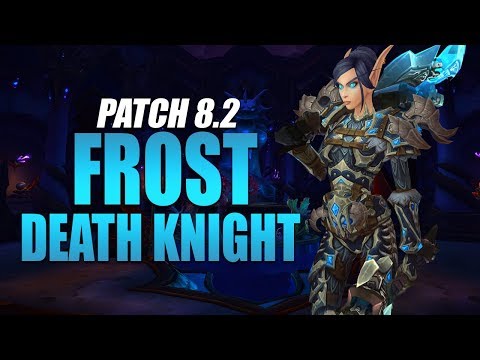Frost DK Patch 8.2 PVE Guide