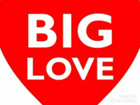 Sou doido assim BIG LOVE