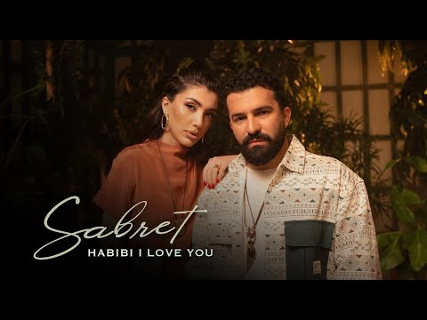 Sabret - Habibi I love you