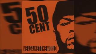 50 Cent   Me Against The World Full Mixtape 2017