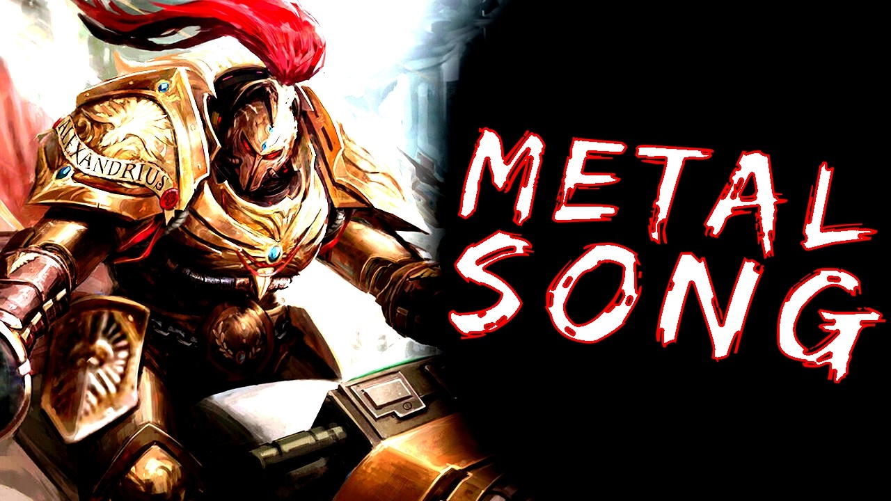 WARHAMMER 40K METAL SONG || 