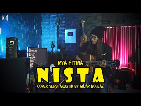 NISTA - RYA FITRIA (Versi Akustik Gitar) Cover by Anjar Boleaz