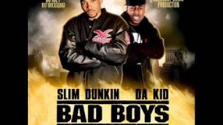 Da KID &amp; Slim Dunkin-Who Would Have Thought Prod By Da KID.wmv