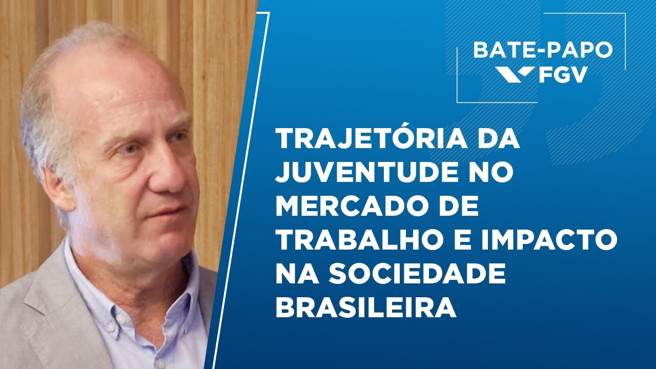 Bate-Papo FGV | Trajetória da juventude no mercado de trabalho, com Marcelo Neri