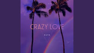 Crazy Love