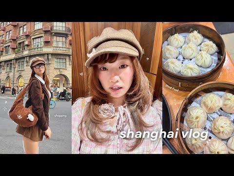 SHANGHAI VLOG 🇨🇳: exploring the city, lots of shopping, must eat places, the bund, cute haul etc.