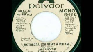 Jake And The Family Jewels - Motorcar (Oh What A Dream)