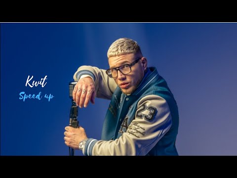 Kubańczyk feat. Louis Villain - Kwit (speed up)
