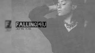 Devyn Rose – Falling 4 U