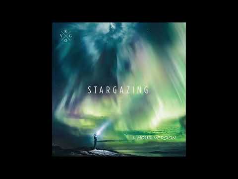 Kygo ft. Justin Jesso - Stargazing (1 HOUR VERSION)