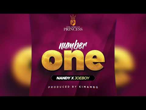 Nandy - Number One (feat. Joeboy) [Official Audio]
