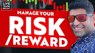 How to Manage Risk to Reward in Trading | Live Day Trading Recap