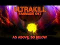 ULTRAKILL UST As Above So Below REMASTERED 8 1B Theme 02