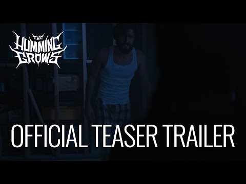 The Humming Grows - Official Trailer (2024)