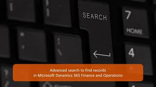 Advanced search to find records in Microsoft Dynamics 365 Finance and 