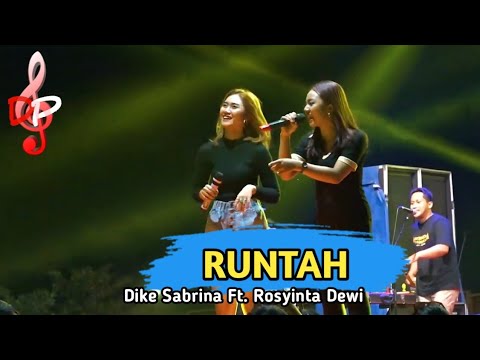 RUNTAH - DIKE SABRINA FEAT ROSYINTA DEWI (OFFICIAL MUSIC VIDEO) || DP MUSIC
