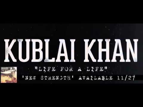 Kublai Khan - Life For A Life (W/ Mat Bruso of Bury Your Dead)