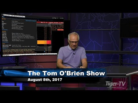 August 8th Tom O'Brien Show on TFNN - 2017